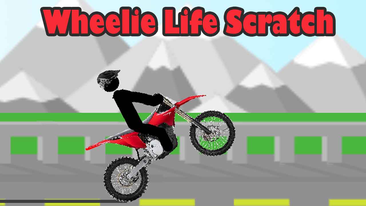 Wheelie Life Scratch